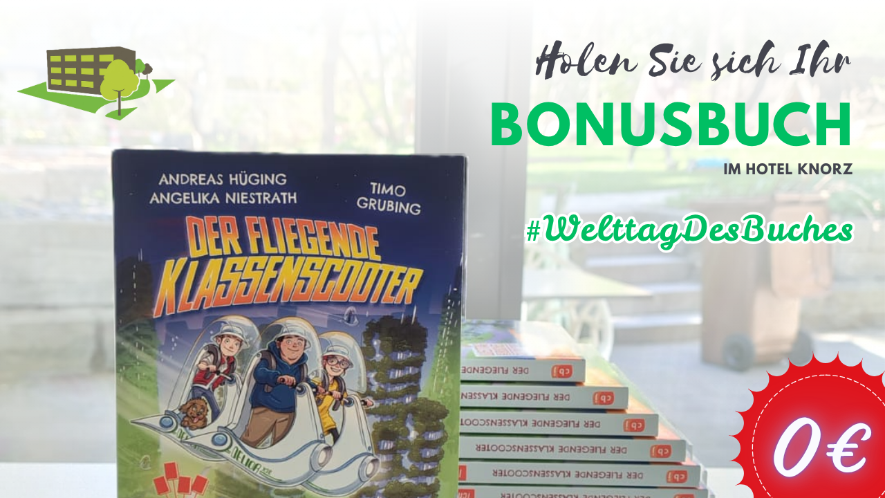 A stack of the children's book Der fliegende Klassenscooter with a red 0€ sticker. Text above reads Holen Sie sich Ihr Bonusbuch im Hotel Knorz